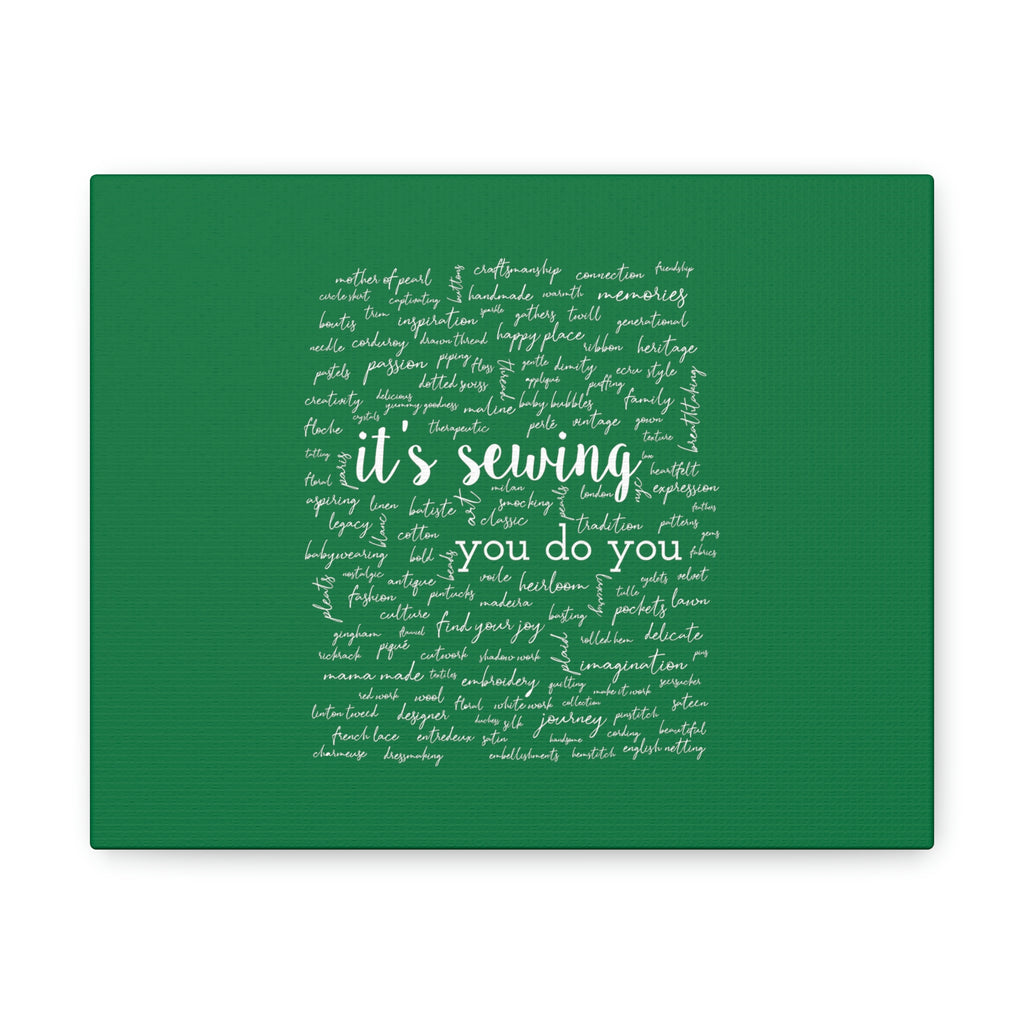 Dark Green Canvas Gallery Wraps | it's sewing, you do you