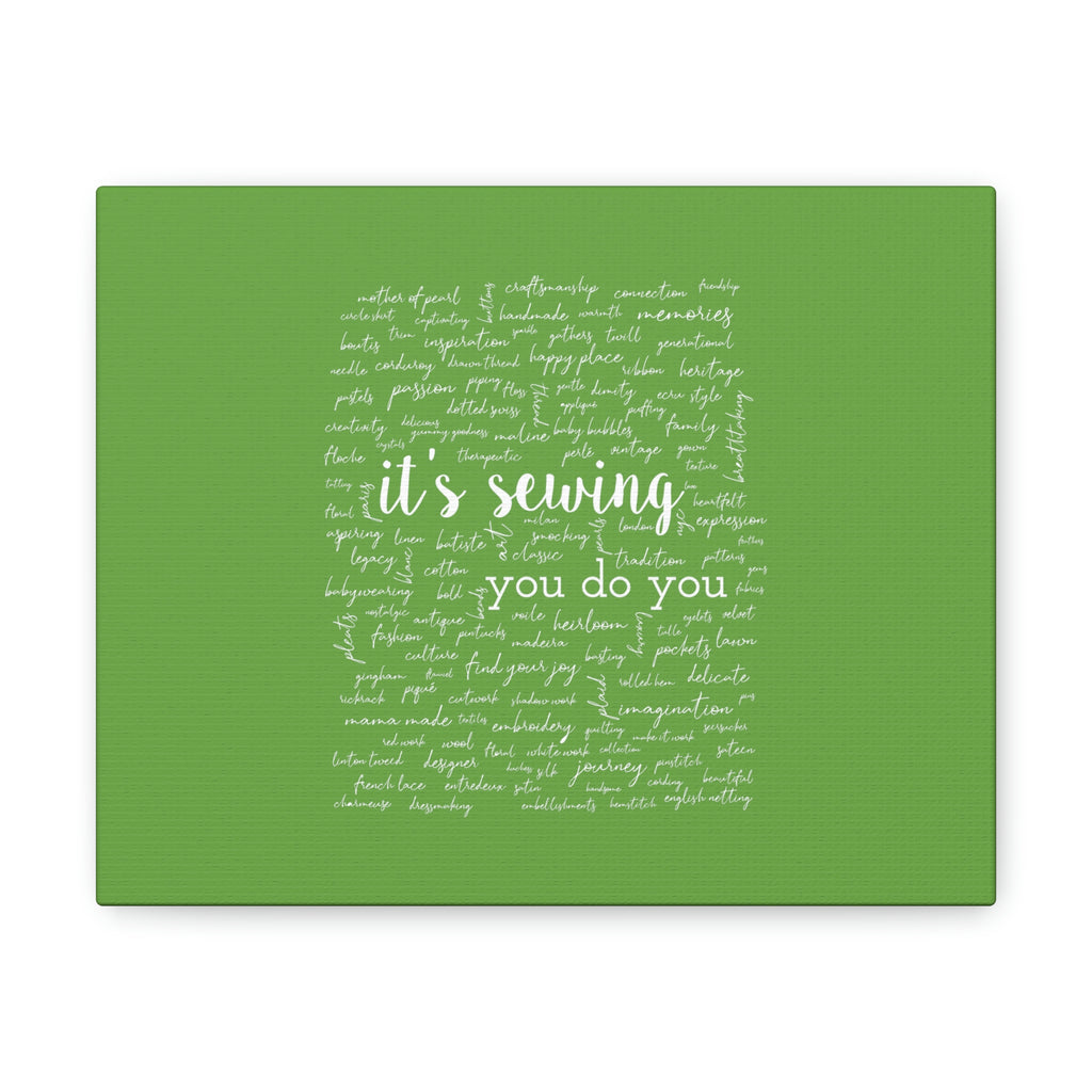 Green Canvas Gallery Wraps | it's sewing, you do you